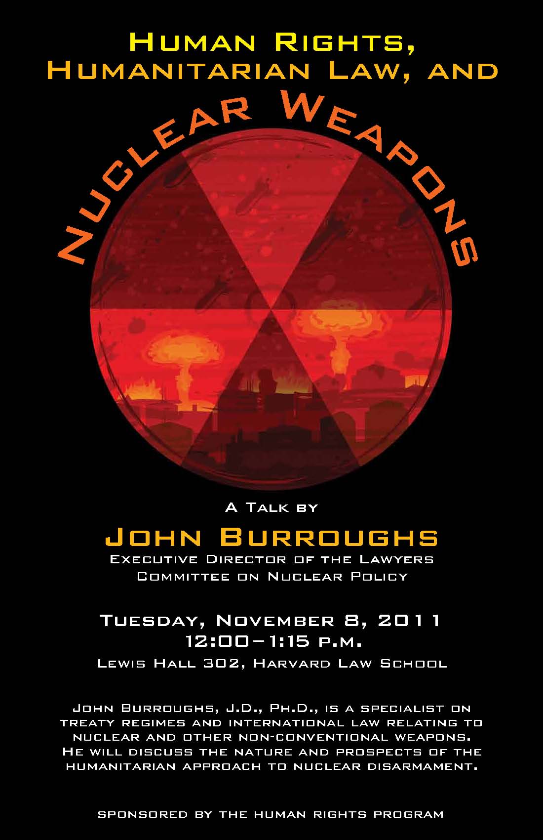 Event poster displays a red circle warning sign with mushroom clouds behind it, illustrating the fearsome quality of nuclear weapons.