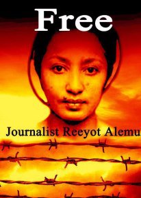 A woman's face in red appears above barbed wire. Text reads, "Free Journalist Reeyot Alemu."