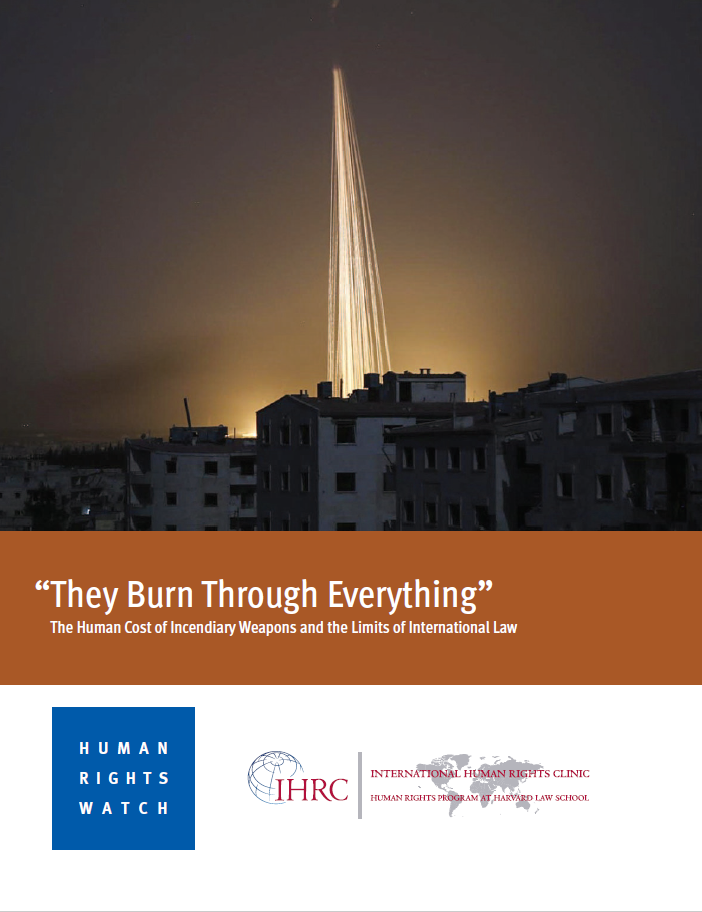 The report cover shows a bright flash in the sky raining down on buildings. Below the image is the title of the report and logos for Human Rights Watch and the International Human Rights Clinic.