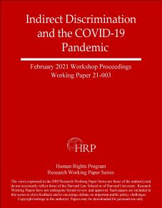 Image of publication cover, "Indirect Discrimination and the COVID-19 Pandemic: February 2021 Workshop Proceedings & Working Papers"