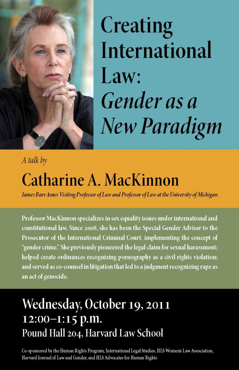 This Wednesday Catharine A. MacKinnon on Gender as a New Paradigm in