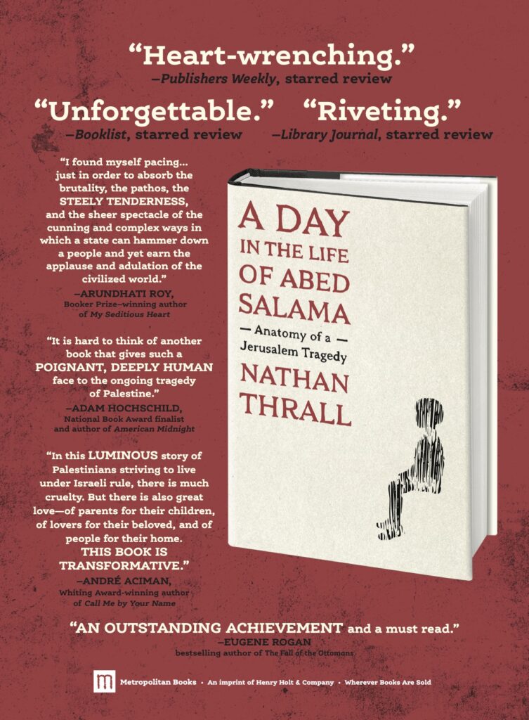 Banner for book talk with Kenneth Roth about “A Day in the Life of Abed Salama” by Nathan Thrall on October 23 in WCC 1010. 