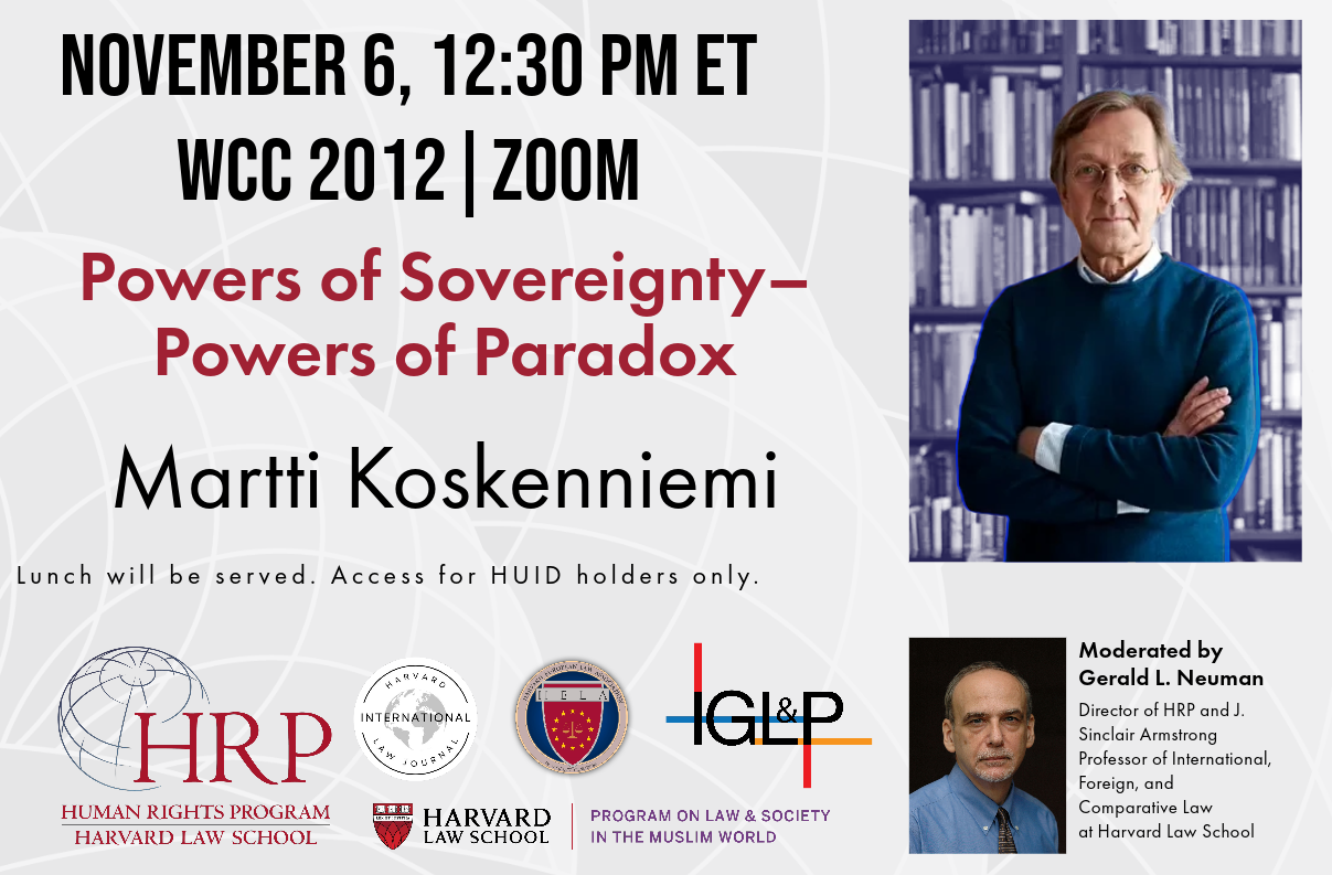 Event banner of “Martti Koskenniemi: Powers of Sovereignty – Powers of Paradox” on November 6 at 12:30 pm in WCC 2012 or on Zoom