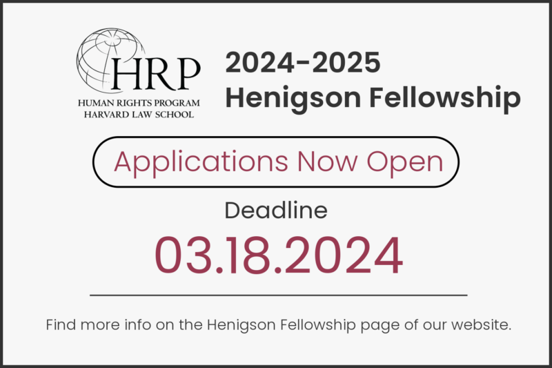 20242025 Henigson Fellowship Application Now Open Harvard Law School