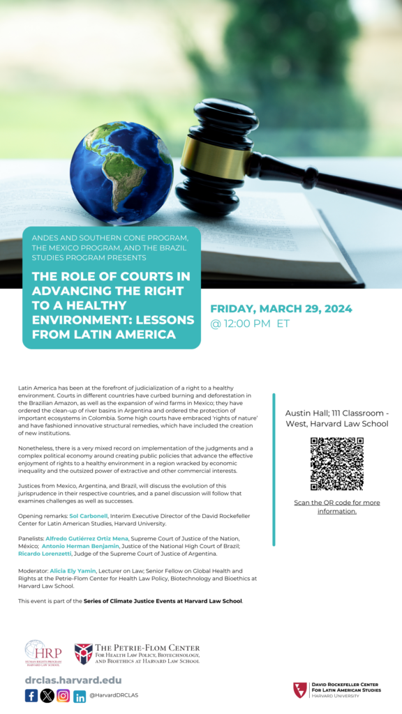 Event banner for "Lunch Discussion: The Role of Courts in Advancing the Right to a Healthy Environment: Lessons from Latin America" on March 29. In Austin 111 at Harvard Law School. 
